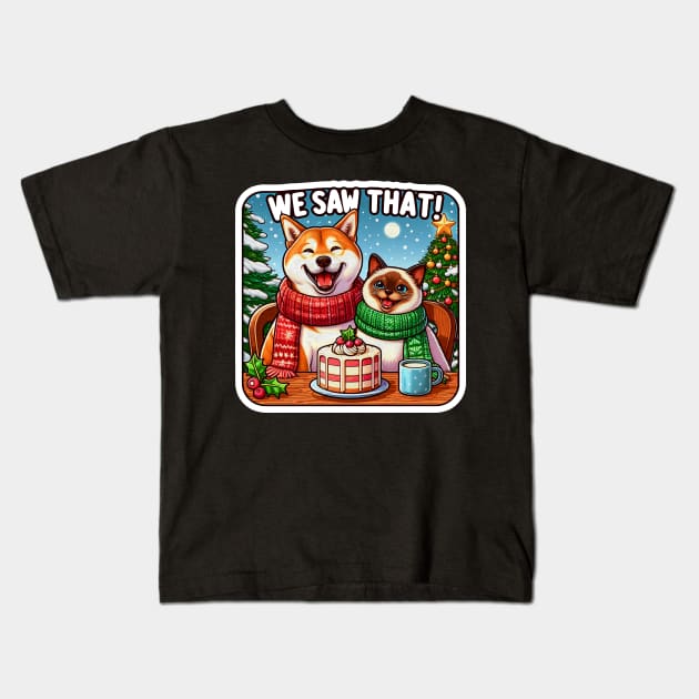 We Saw That meme Shiba Inu Siamese Cat Christmas Cake Hot Chocolate Xmas Tree Snowing Kids T-Shirt by Plushism